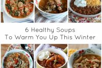 Warm Up Your Day With These 6 Healthy Soups