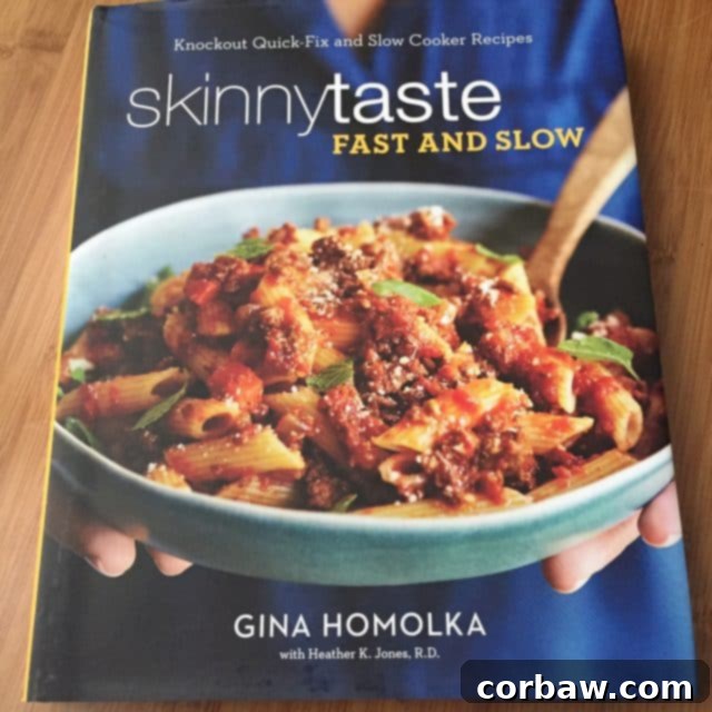 Skinnytaste Fast and Slow Cookbook The Skinnytaste Fast and Slow Cookbook, featuring wholesome and quick recipes.