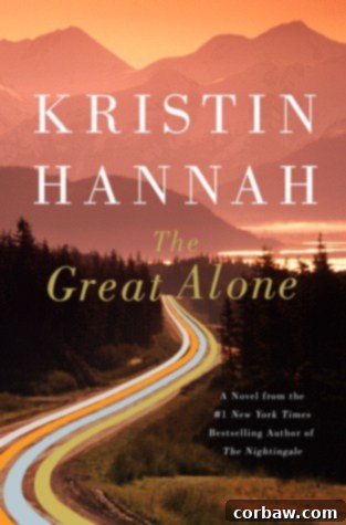 Cover for The Great Alone by Kristin Hannah, depicting a snowy Alaskan landscape.