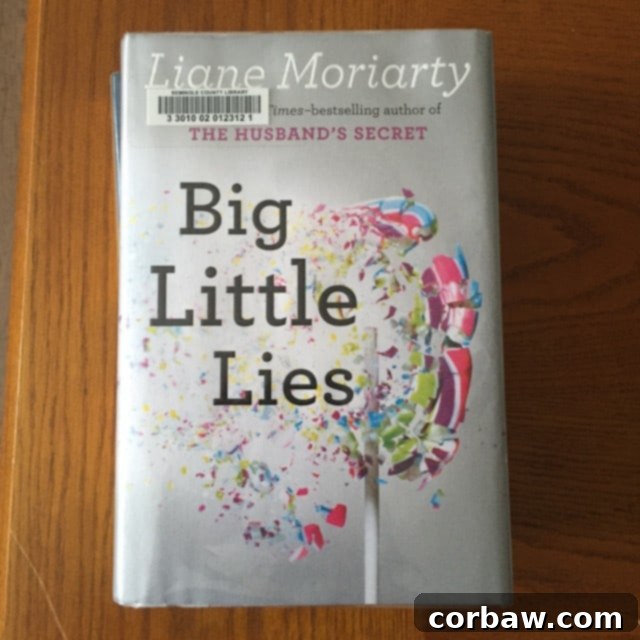 Big Little Lies by Liane Moriarty - Engaging Drama with Secrets